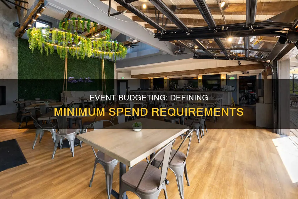 what constitutes a minimum spend for an event