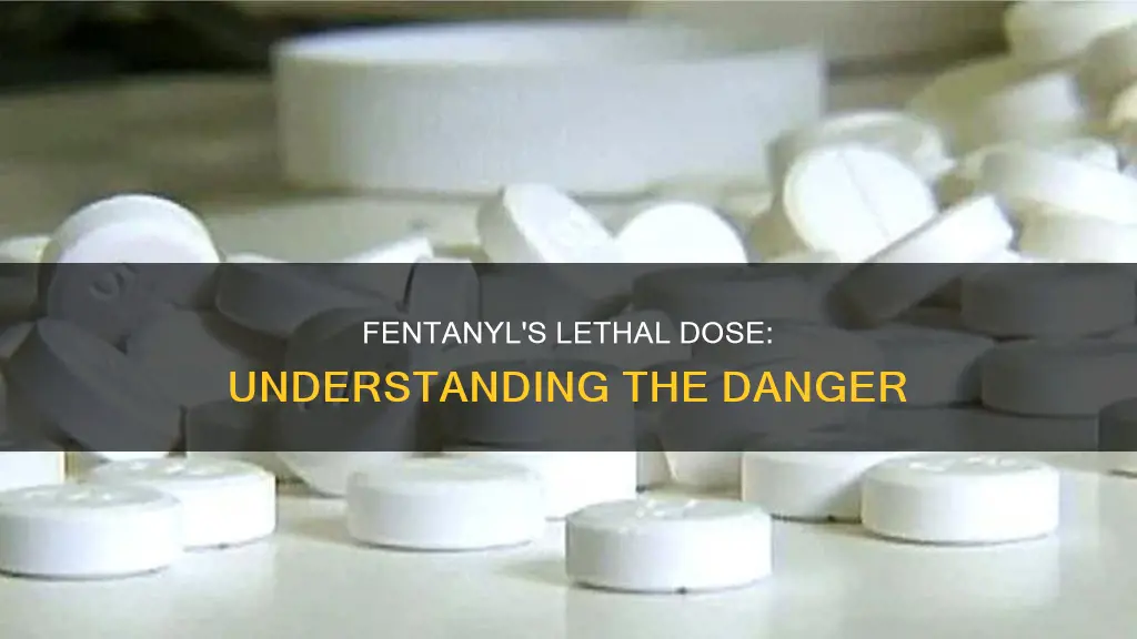 what constitutes a non lethal dose of fentanyl