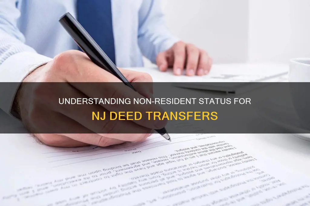 what constitutes a non resident of nj in a deed