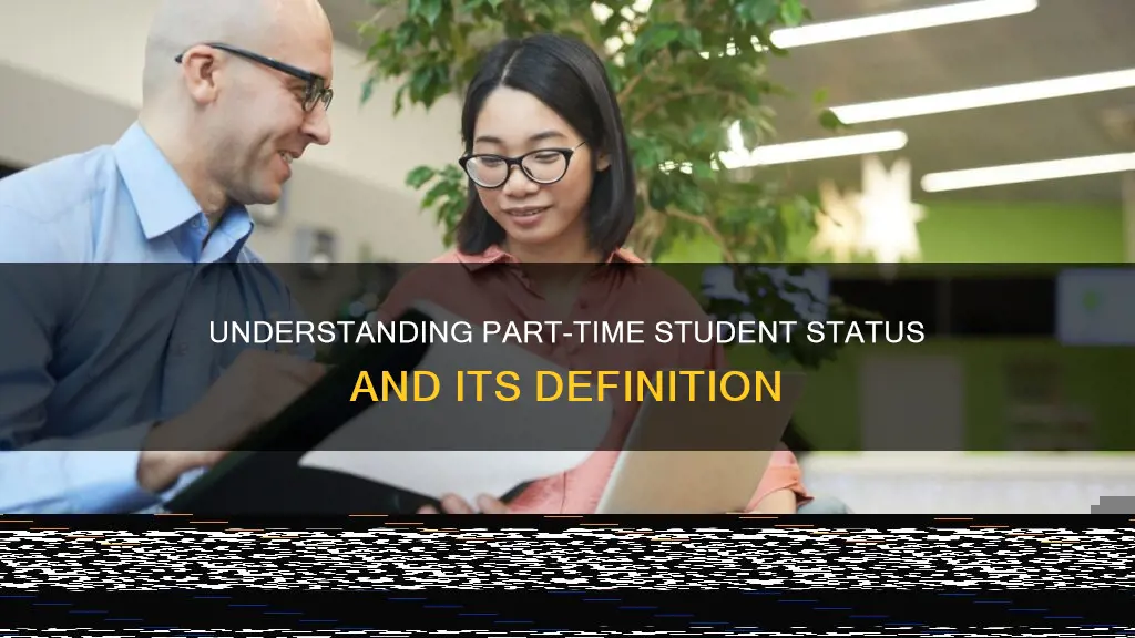 what constitutes a part time student
