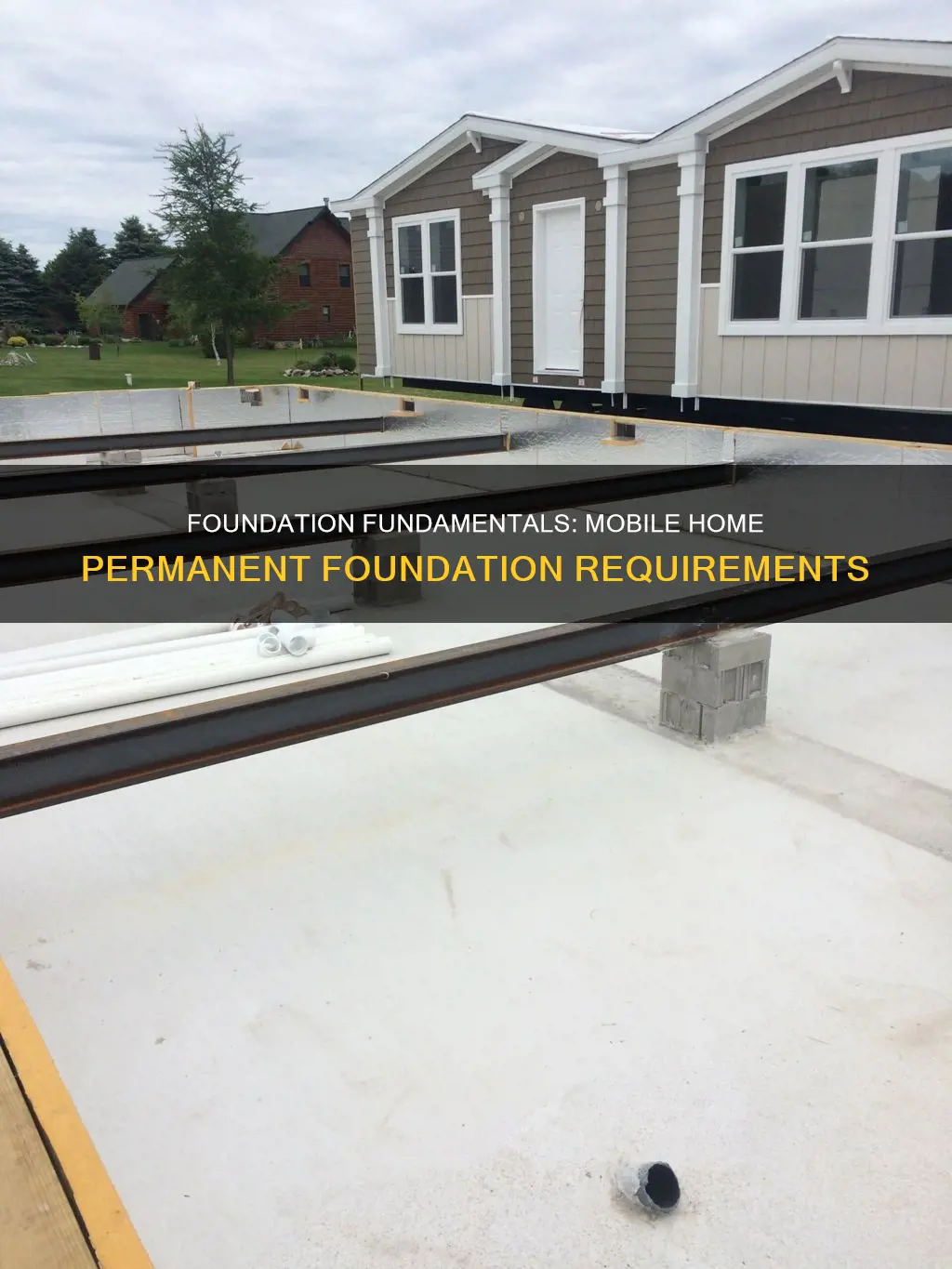 what constitutes a permanent foundation for a mobile home