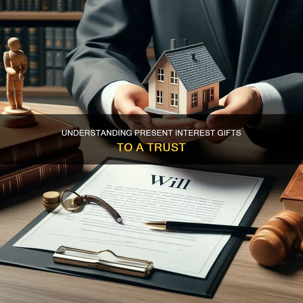 what constitutes a present interest gift made to a trust