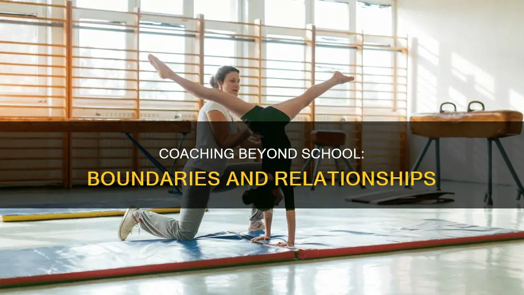 what constitutes a proper coach athlete relationship outside of school