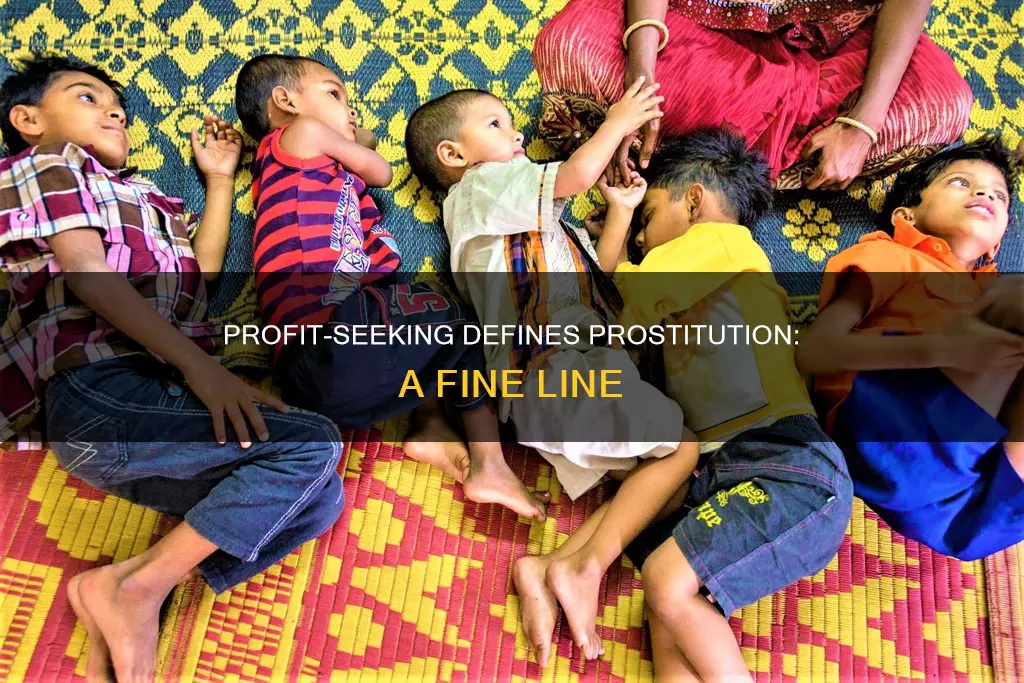 what constitutes a prostitute is the pursuit of profit