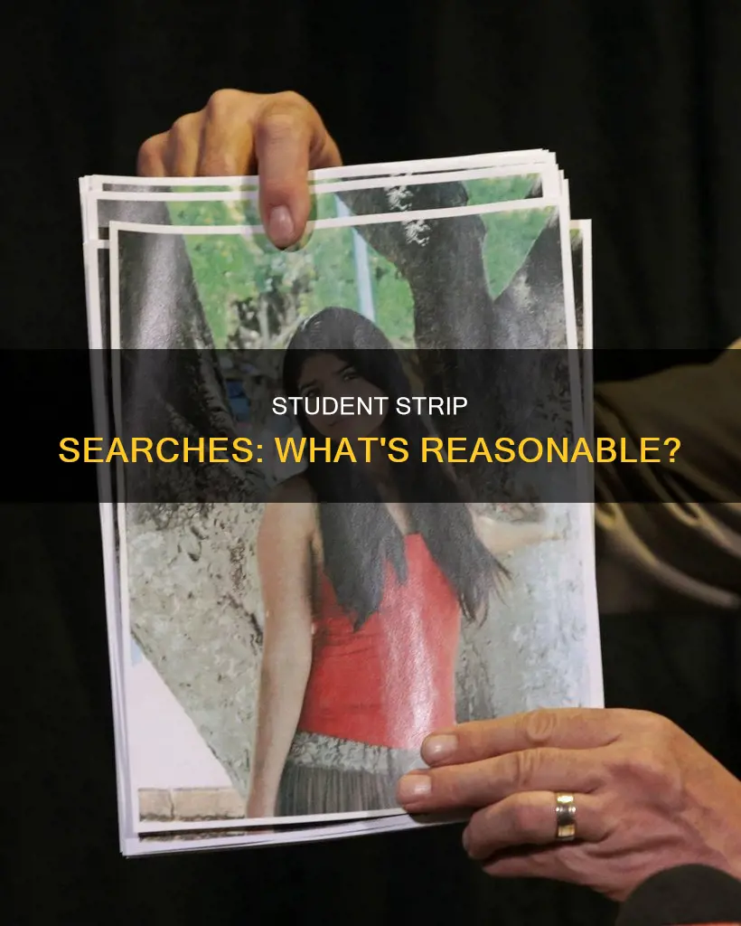 what constitutes a reasonable strip search of a student