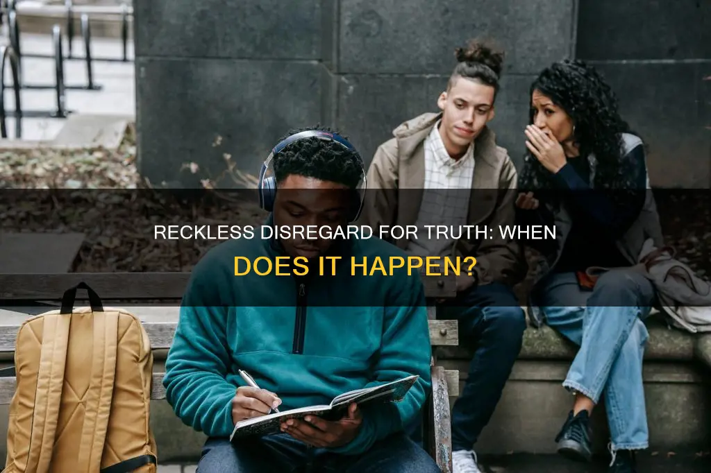 what constitutes a reckless disregard for the truth