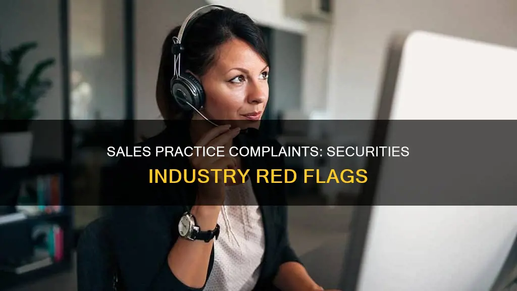 what constitutes a securities industry sales practice complaint