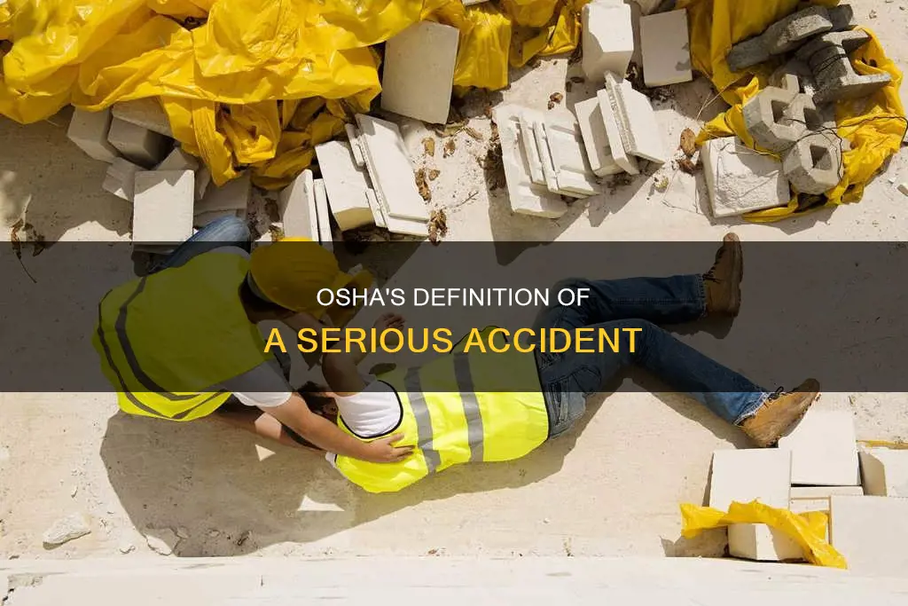 what constitutes a serious accident with cal osha