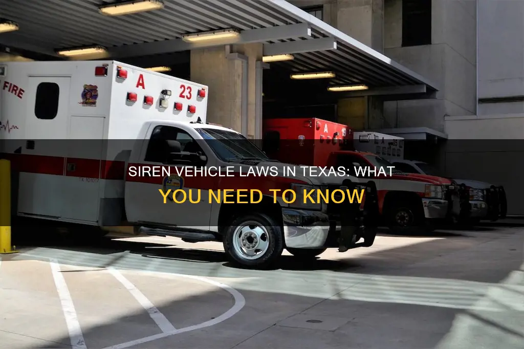 what constitutes a siren on a vehicle in texas