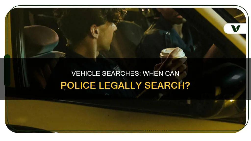 what constitutes a valid search of vehicle b police