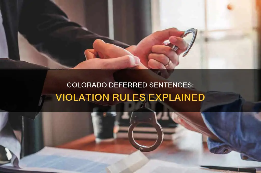 what constitutes a violation of deferred sentence in colorado