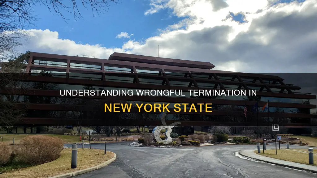 what constitutes a wrongful termination in new york