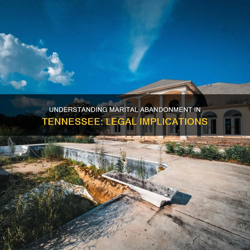 what constitutes abandonment in a marriage in tennessee