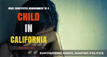Understanding Child Abandonment Laws in California