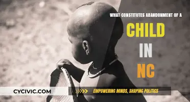 Child Abandonment Laws in North Carolina: Understanding the Legal Definition