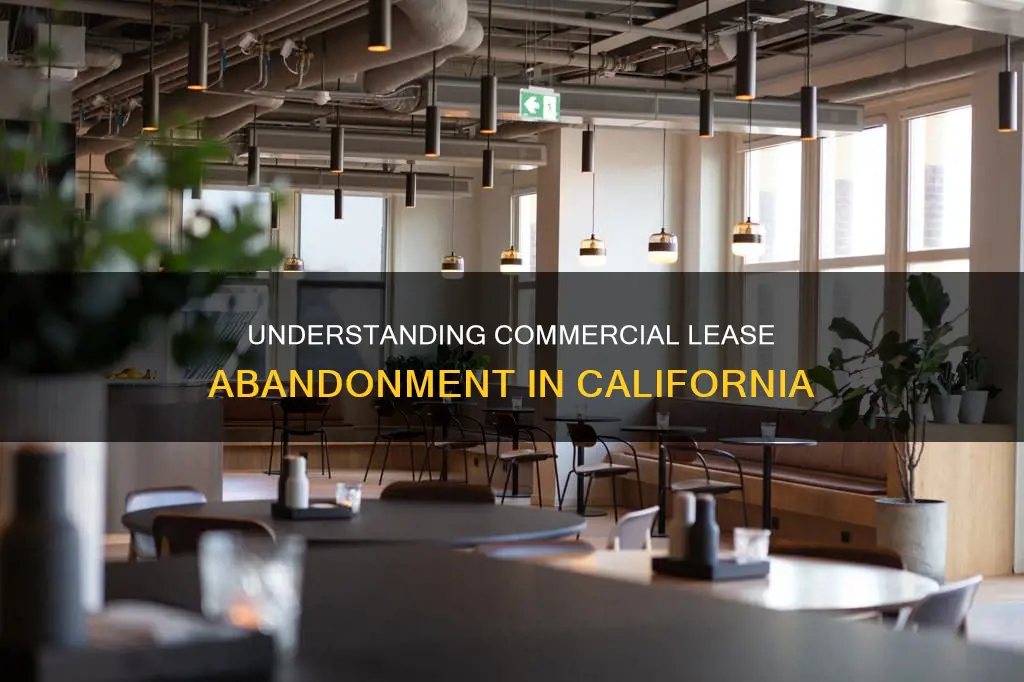 what constitutes abandonment of a commercial lease in california