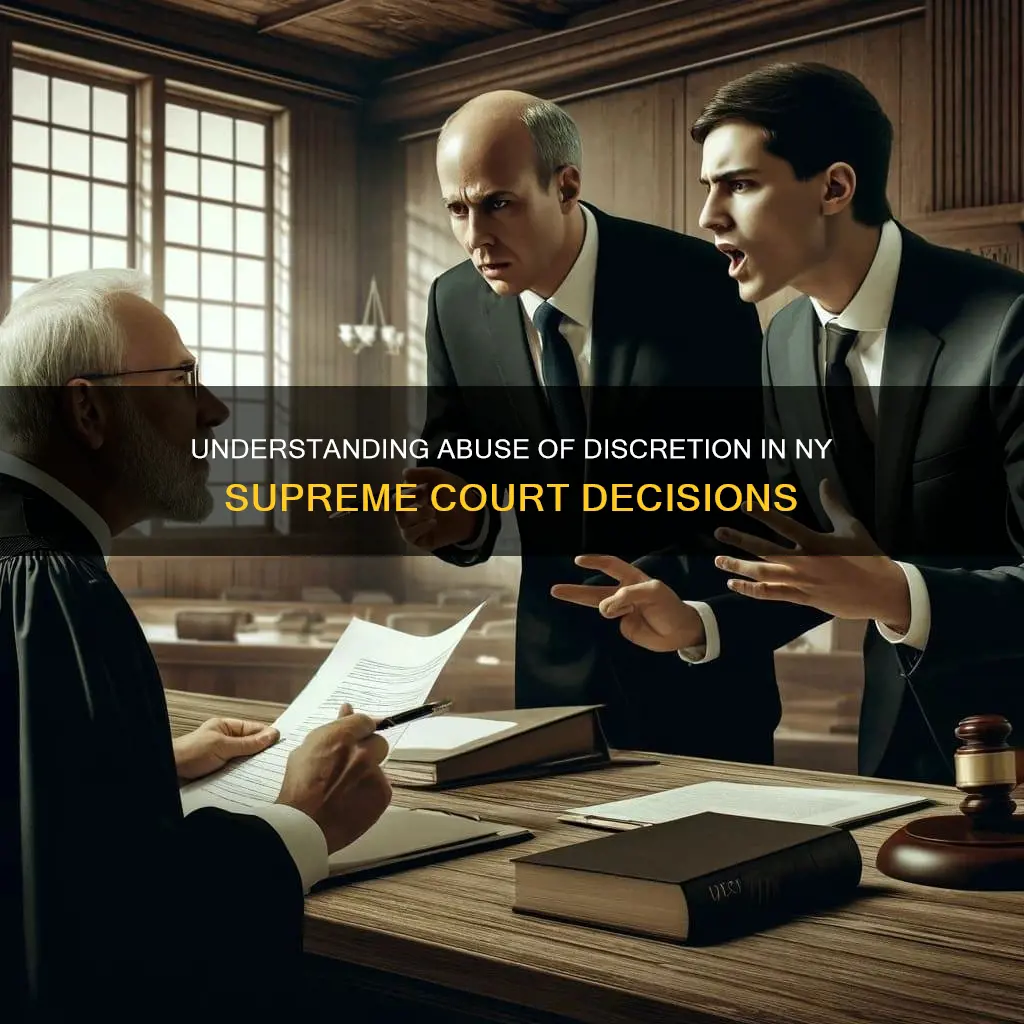 what constitutes an abuse of discretion ny supreme court