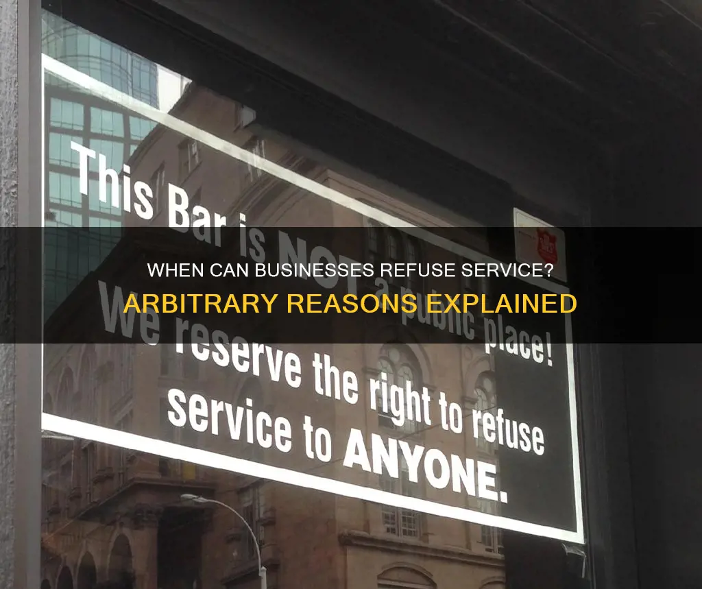 what constitutes an arbitrary reason to refuse service