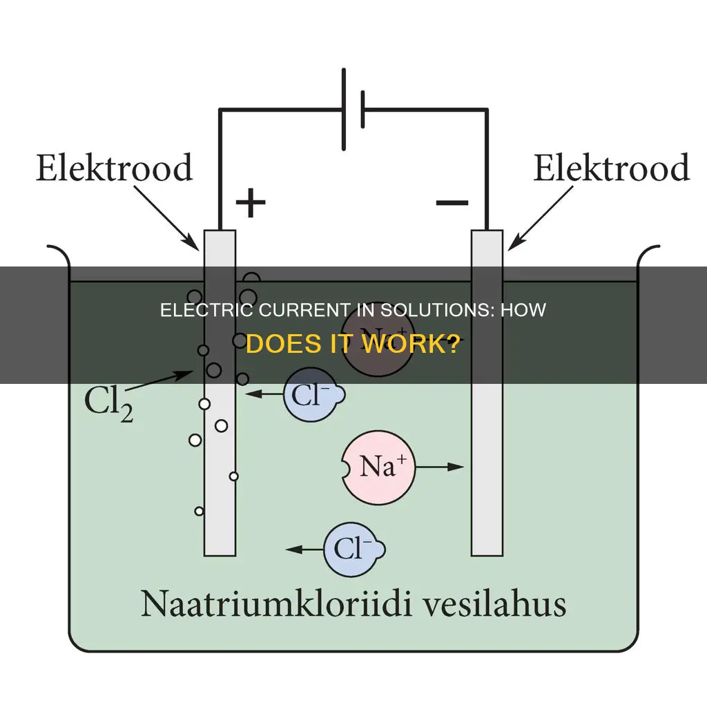 what constitutes an electric current in a solution