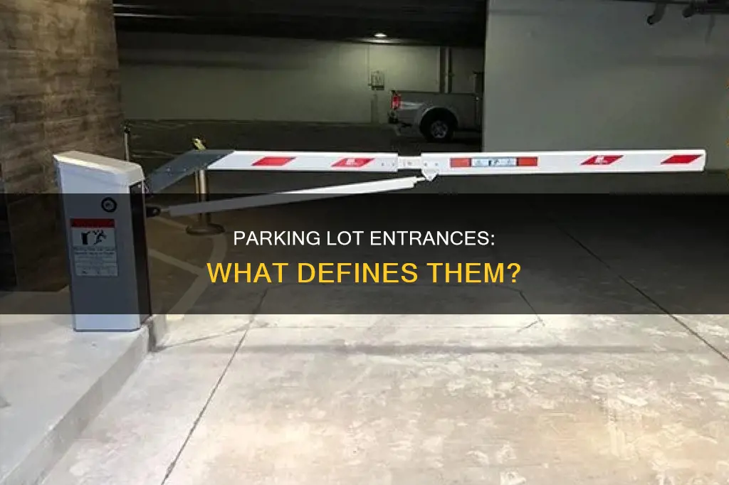 what constitutes an entrance to a parking lot