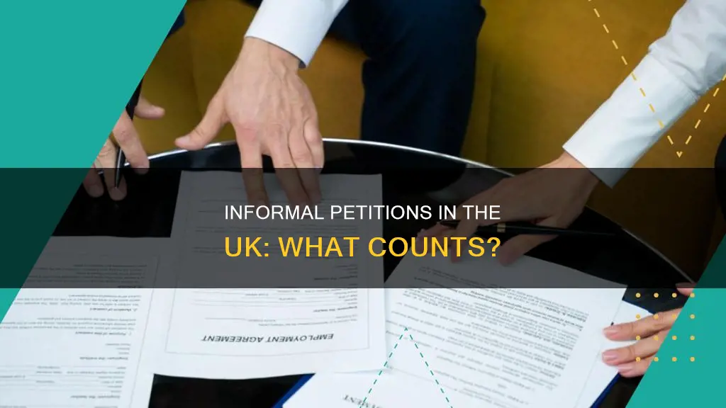 what constitutes an informal petition in the uk