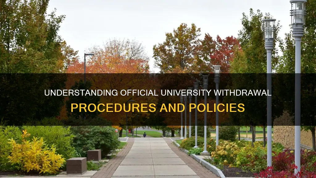 what constitutes an official withdrawal from a university
