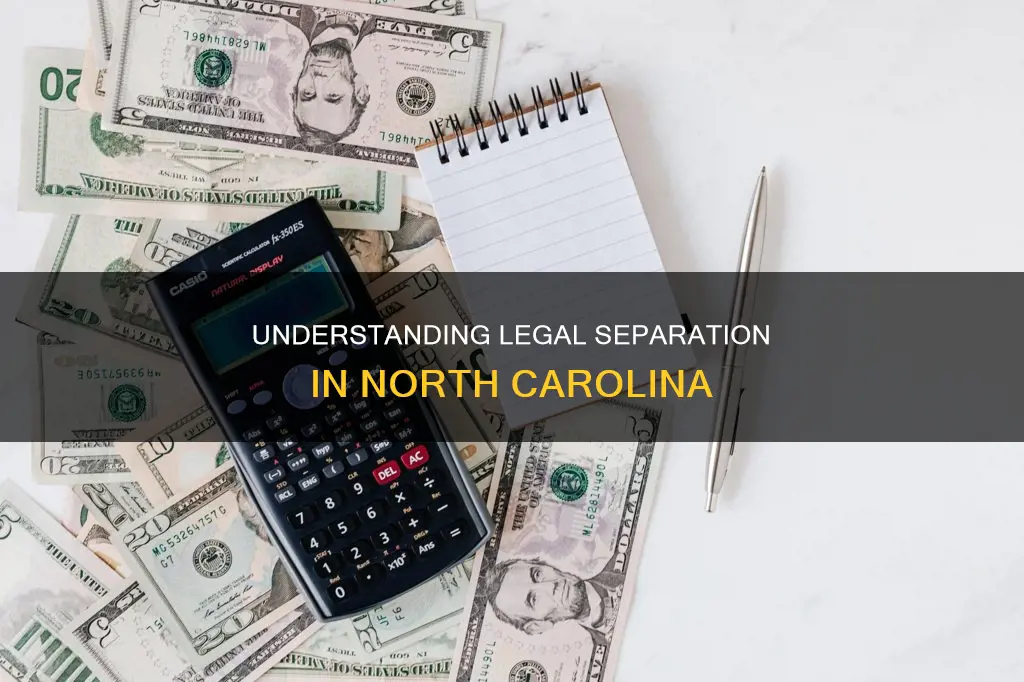 what constitutes as a legel seperation date in nc