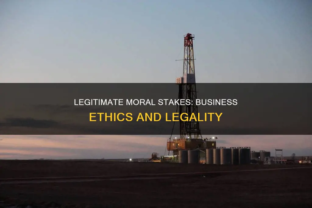 what constitutes as a legitamate morla stake in a busisness