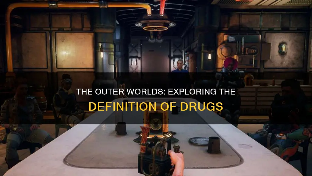 what constitutes as drugs in the outer worlds