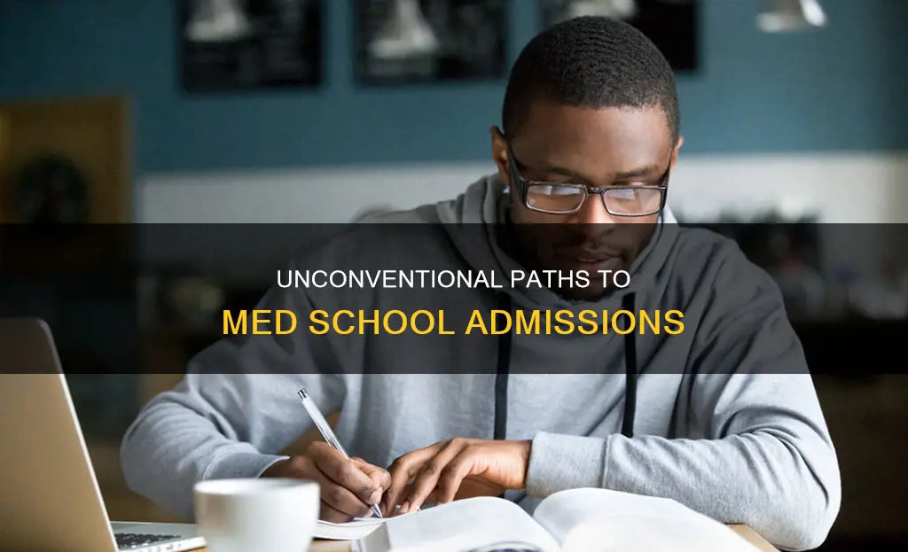 what constitutes as non-traditional for med school