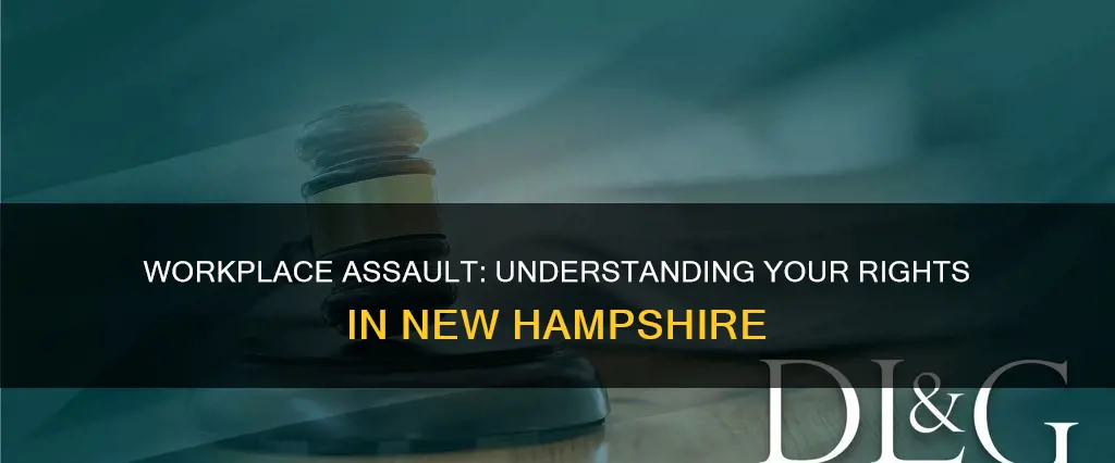 what constitutes assault in the workplace in nh