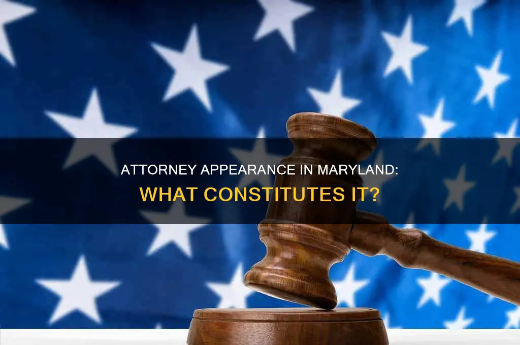 what constitutes attorney appearance in a case in maryland