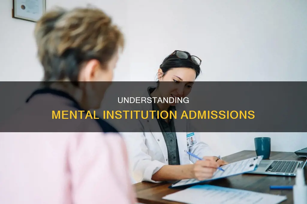 what constitutes being admitted to a mental institution