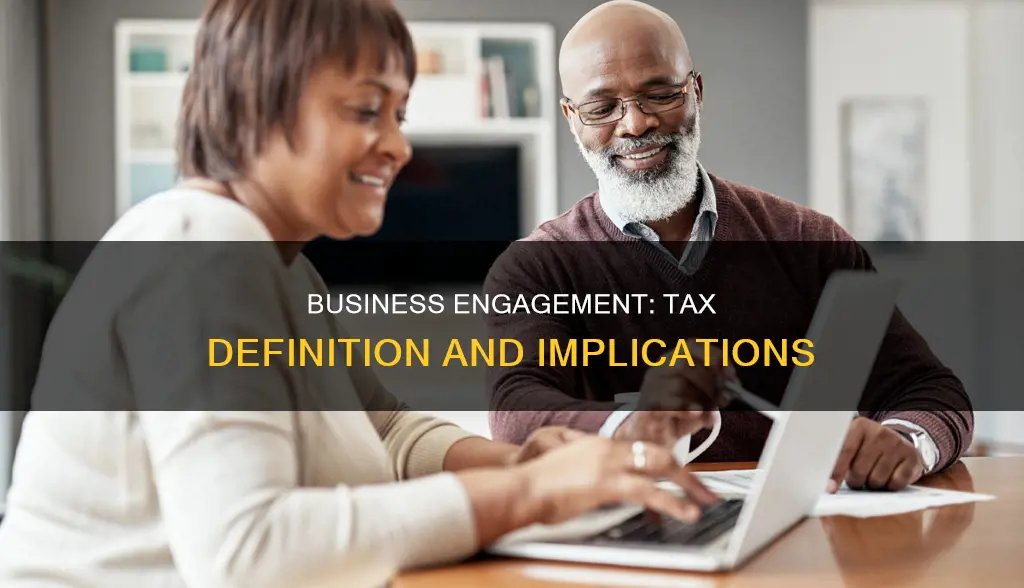what constitutes being engaged in business for tax purpose