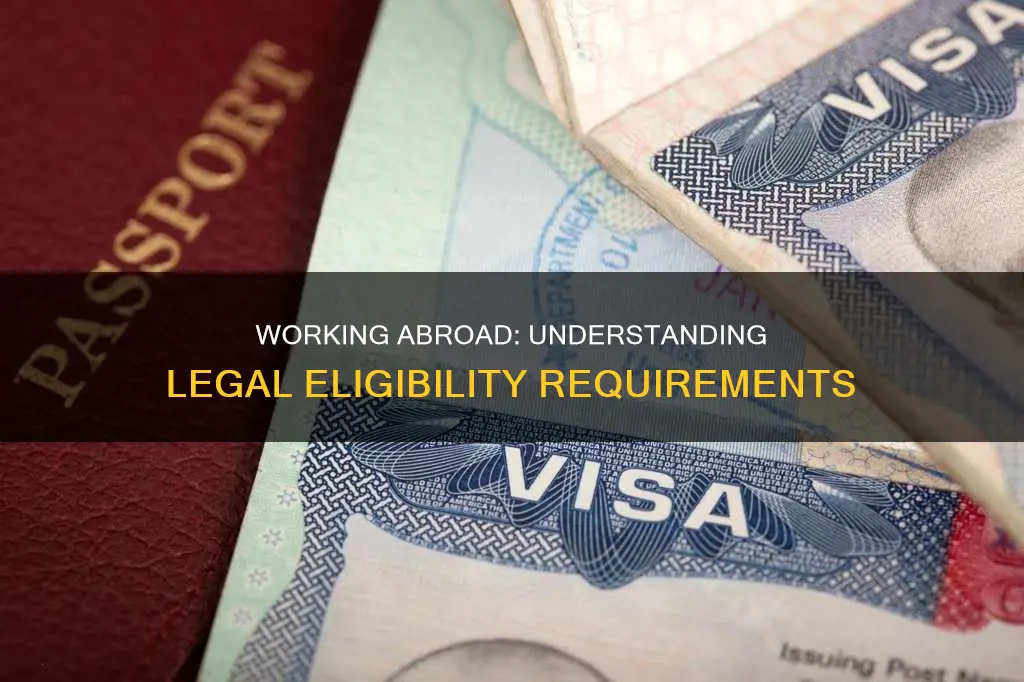 what constitutes being legally eligable to work in another country
