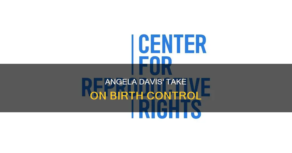 what constitutes birth control as explained by angela davis