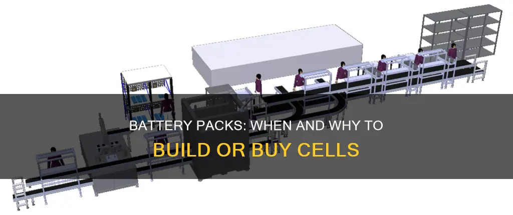 what constitutes building a battery pack vs using a cell