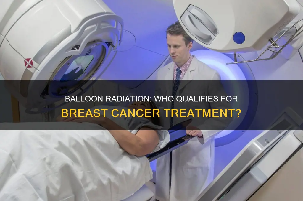 what constitutes candidate for balloon radiation in breast cancer patients