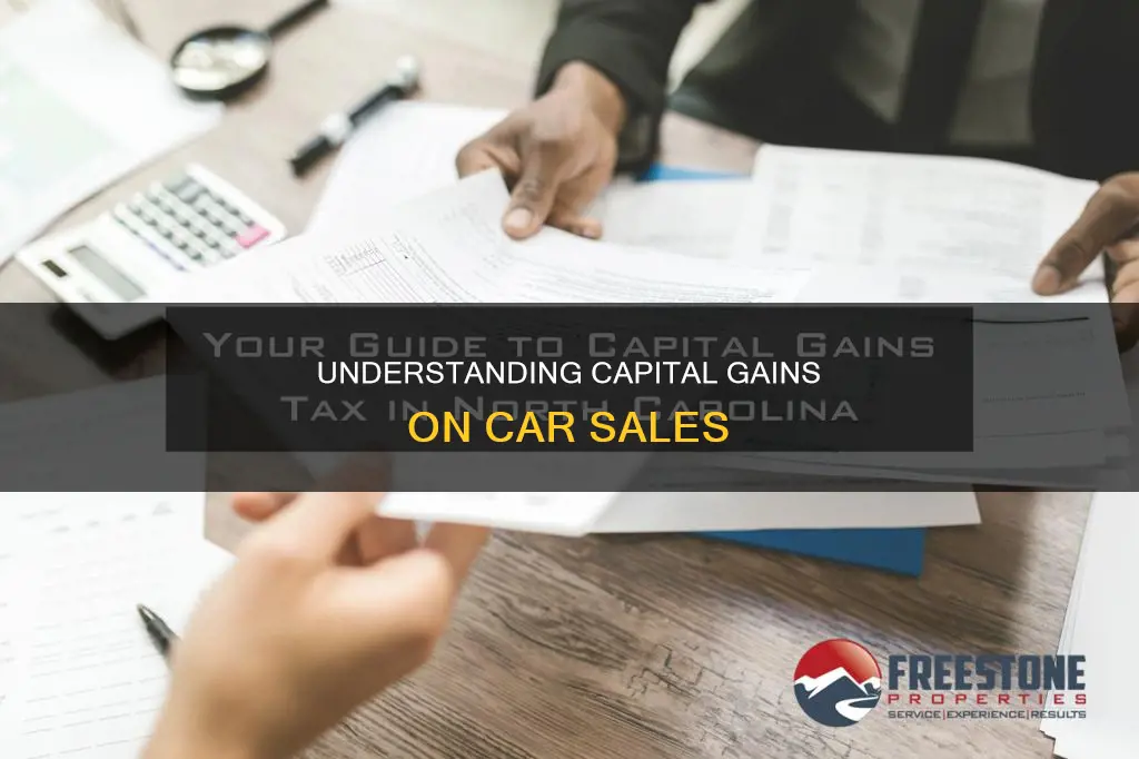 what constitutes capital gains from a sale of a car