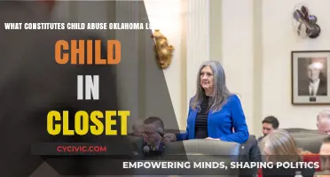 Locking Children in Closets: Understanding Oklahoma Child Abuse Laws