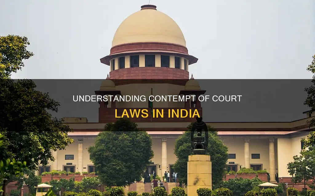 what constitutes contempt of court in india