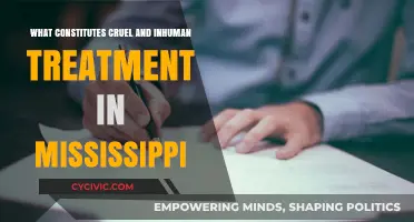 Cruel and Inhuman Treatment: Mississippi's Legal Definition