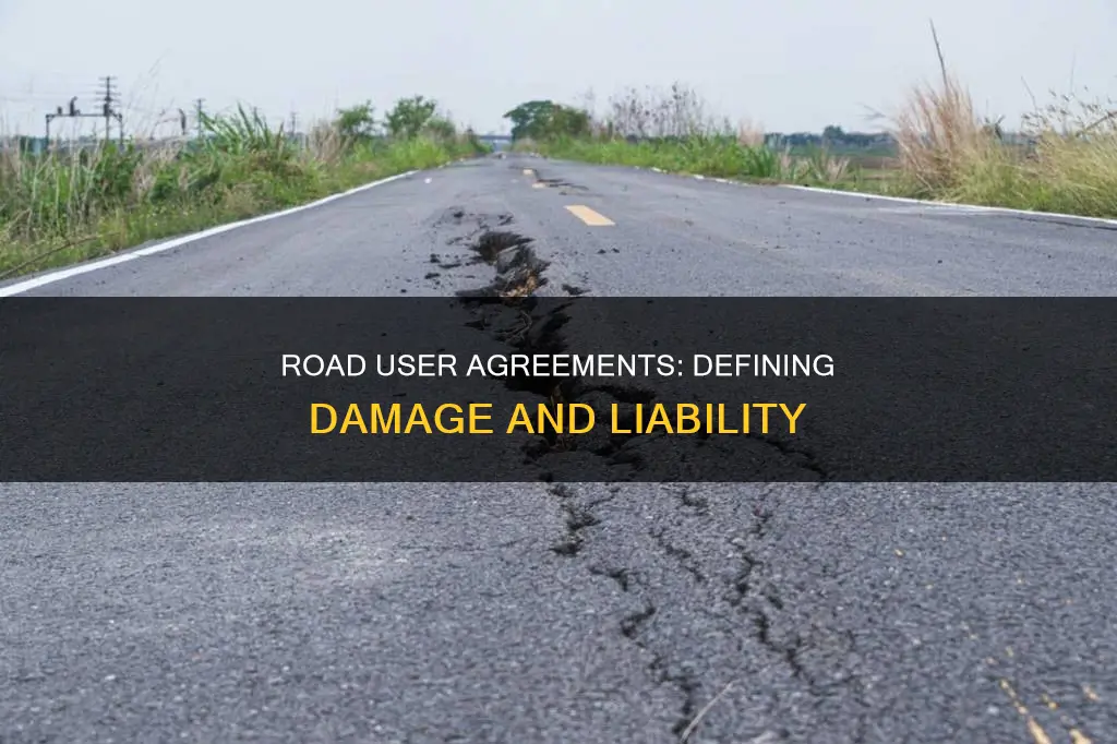 what constitutes damage in a road users agreement