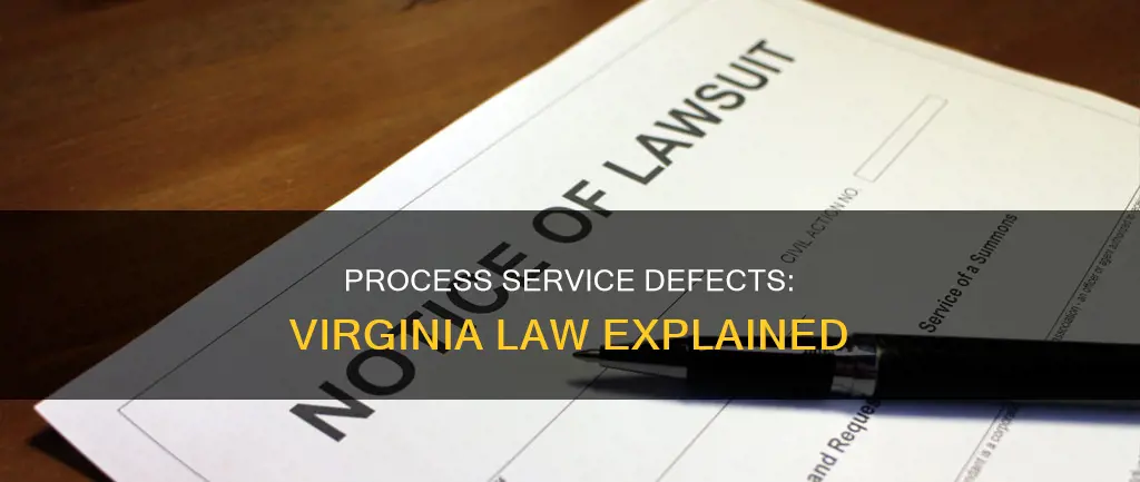 what constitutes defective service of process in virginia