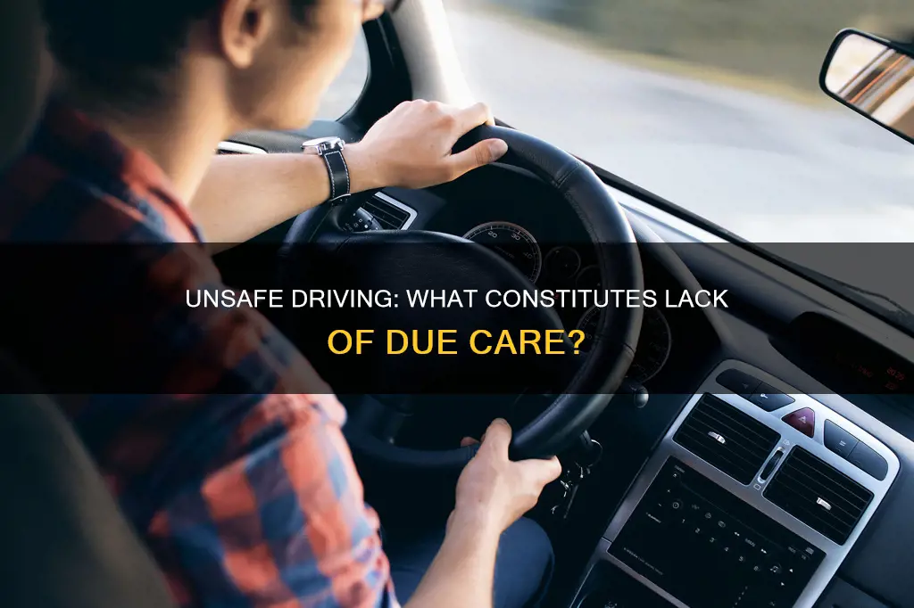 what constitutes driving without due care and attention