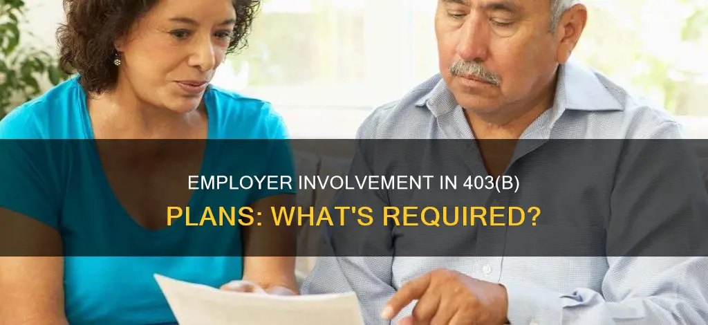 what constitutes employer involvement in a 403 b plan