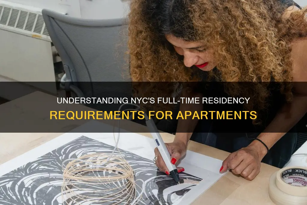 what constitutes full time residency for a nyc apartment