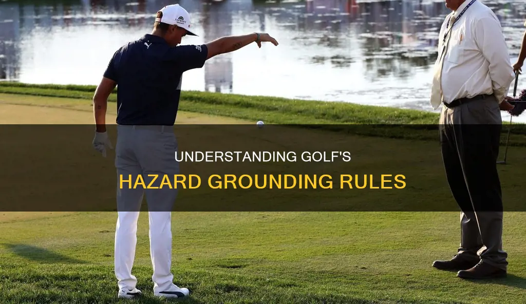 what constitutes grounding your club in a hazard