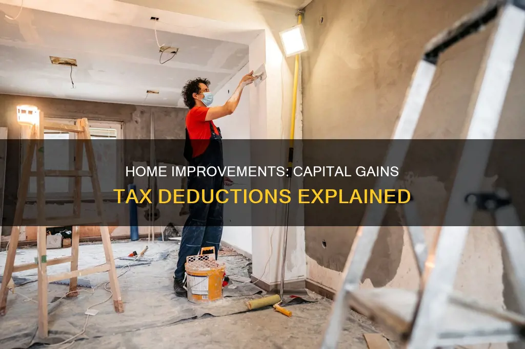 what constitutes home improvements for capital gains deductions