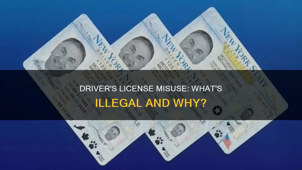 what constitutes illegal use of a driver
